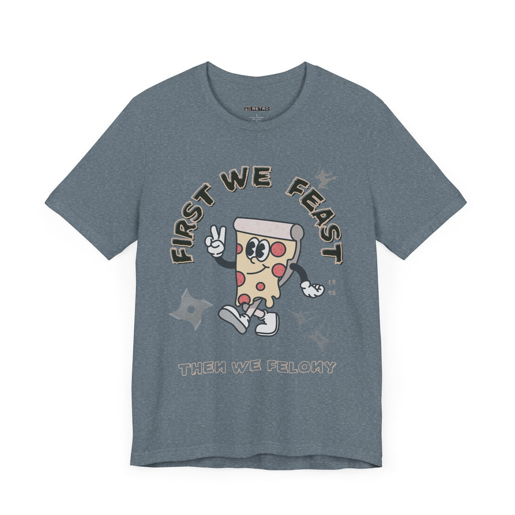 RETRO Ninjas: First We Feast Tee